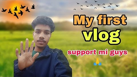 My first vlog 2025 soport mi guys 🙏🥰#vairalvoog#vlog #yutubevideo#blogger #myfirstvlog 