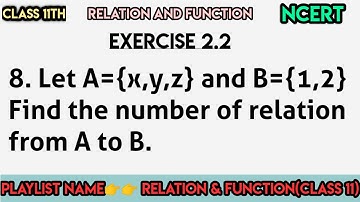 Let A={x,y,z} and B={1,2} Find the number of relation from A to B @edulover123