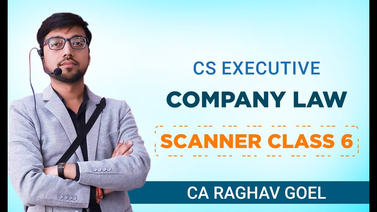 CS EXECUTIVE COMPANY LAW SCANNER CLASS 6 YouTube