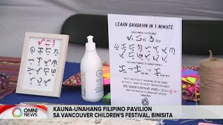 Kauna-unang Filipino Pavilion sa Vancouver Children's Festival, binisita | OMNI News Filipino