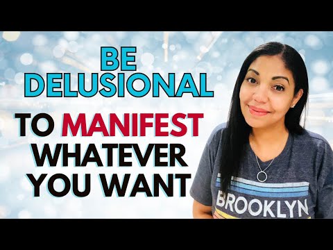 BE DELUSIONAL And MANIFEST Whatever You Want! / 3D Reality Doesn't Matter!