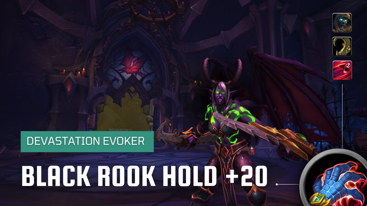 World of Warcraft: Dragonflight | Mythic Black Rook Hold +20 | Devastation Evoker