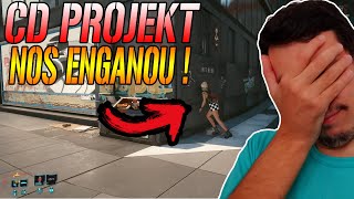CD PROJEKT NOS ENGANOU ESSE TEMPO TODO!!! EM CYBERPUNK 2077 [ PATCH 1.21 ]