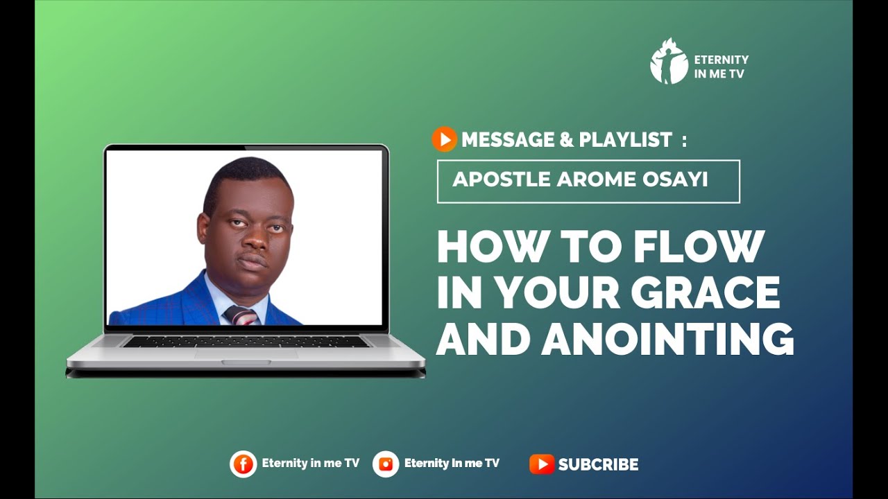 HOW TO FLOW IN YOUR GRACE AND ANOINTING APOSTLE AROME - YouTube