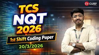 March 20th 1st Shift Coding Questions Explained || TCS NQT 2026 Question Paper || #cvcorp