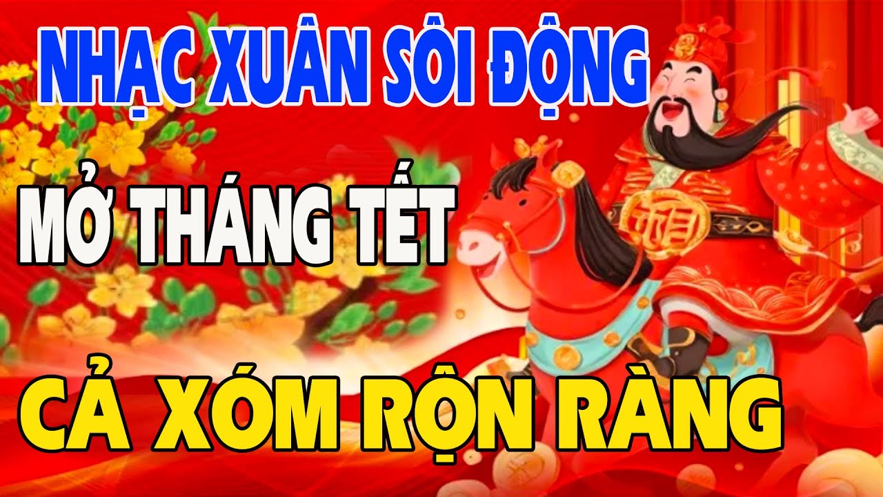 Nhạc Tết - Nhạc Xuân Sôi Động 2026 - Nhạc Xuân Remix - Nắng Có Còn Xuân #Nhạc Xuân Bính Ngọ 2026