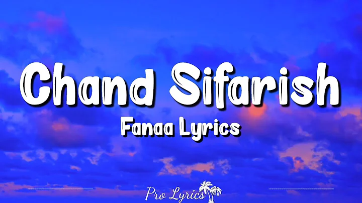 Chand Sifarish (Lyrics) | Fanaa | Kailash Kher, Shaan, Aamir Khan, Kajol, Rishi Kapoor, Kirron Kher
