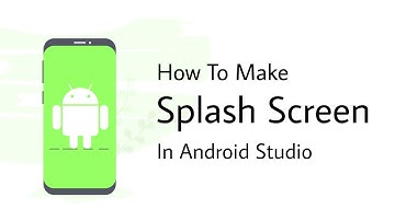 How To Make A Splash Screen in Android Studio For Beginners • In Hindi