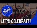 Let&#39;s Celebrate! (Behind The Scenes)