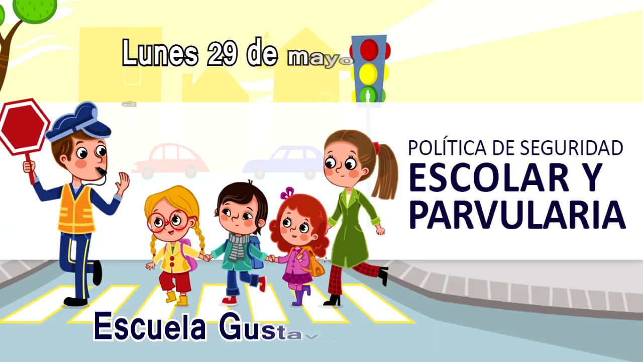 Semana de la Seguridad Escolar y Parvularia 2017 - YouTube