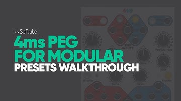 4ms PEG for Modular presets walkthrough - Softube