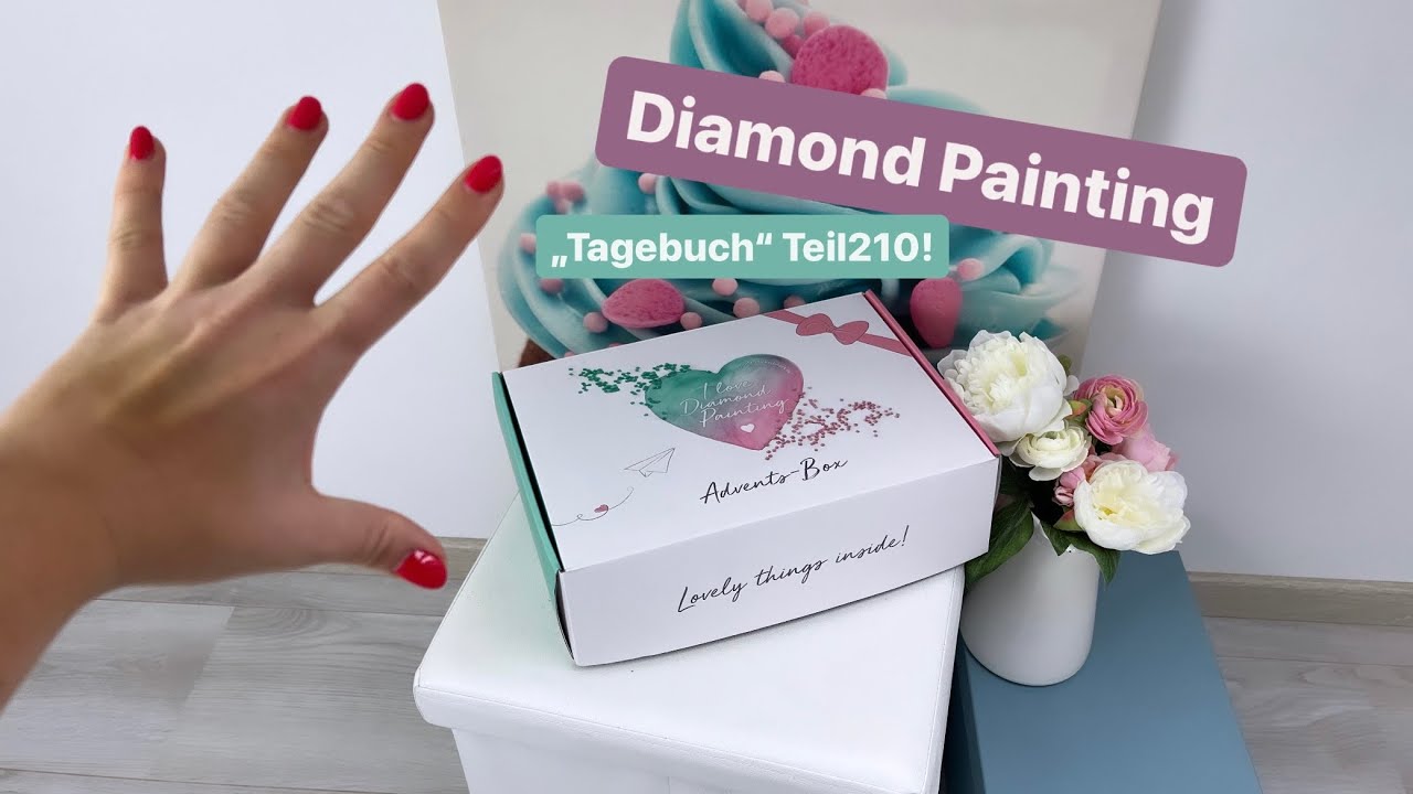 Diamond Painting „Tagebuch“ Teil210!🙃💚 Ich habe noch ein paar Adventsboxen für euch gepackt. 🙃