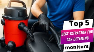 ✅ Best extractor for car detailing: Extractor for car detailing (Buying Guide)