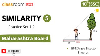 L5 Similarity Practice Set 1.2 | 10th (SSC) Maharashtra Board | Classroom