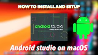 How to install and setup  Android Studio in MacOS and also creating new project.