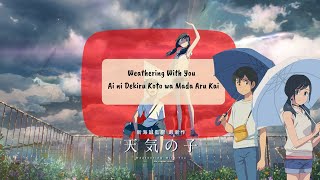 Ost.Weathering with You | Radwimps - Ai ni Dekiru Koto wa Mada Aru Kai