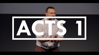 Christ & His Kingdom | Acts 1:1-14 | Craig Ireland