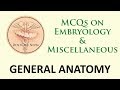 Mcqs on anatomy  embryology and miscellaneous