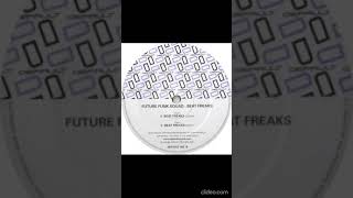 Future Funk Squad - Beat Freaks