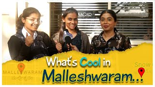 What's Cool In Malleshwara | Wassup Bengaluru | Metrosaga Vlogs