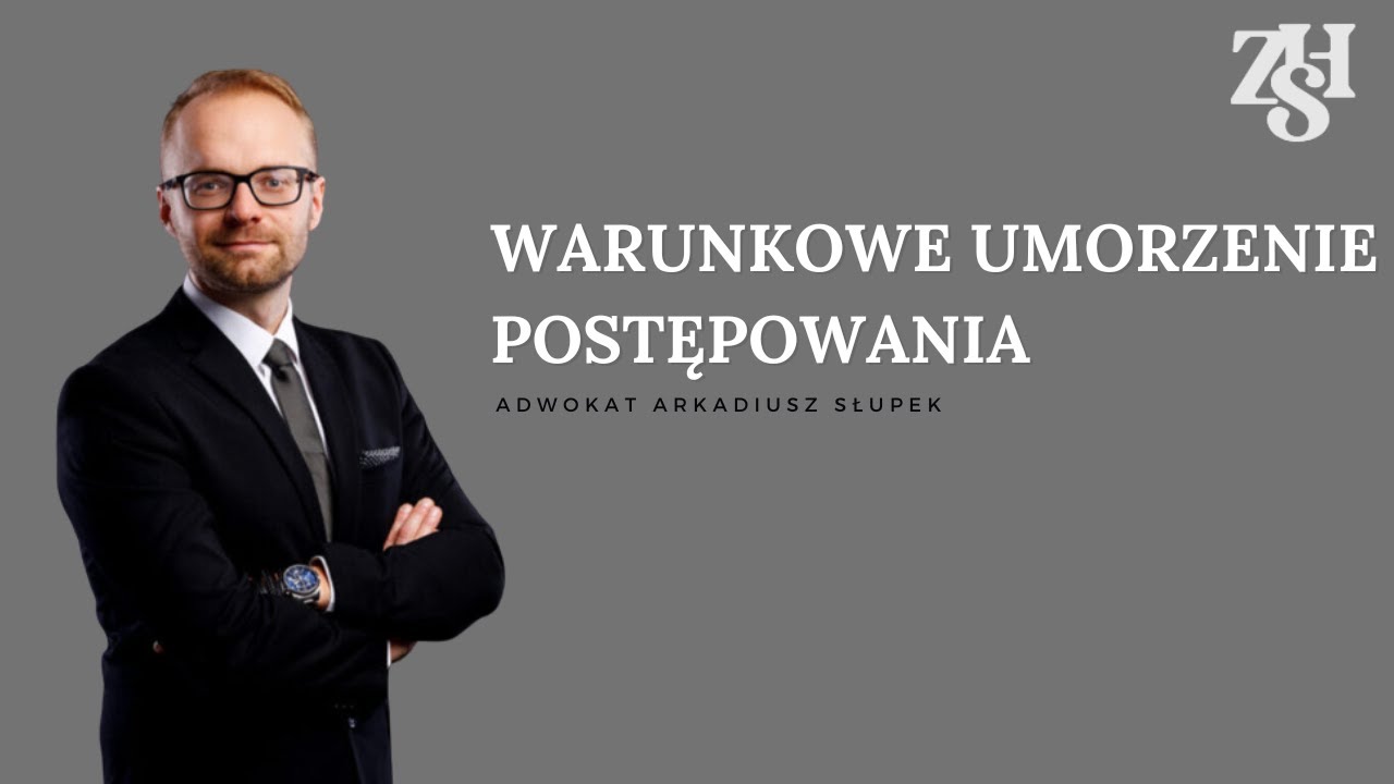Warunkowe umorzenie postępowania   Czym jest? Kiedy można je uzyskać?