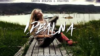 Video thumbnail of "DISCO SOUND & ROXTER  - IDEALNA (KAYZER REMIX) DISCO POLO 2024"