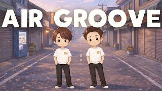 Air Groove Vol3  Golden Hour Groove Pop For A Cozy Evening 