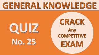 GK Quiz #25  General Knowledge MCQs with Answers for Competitive Exams   GK Quiz  The Whizz Quiz