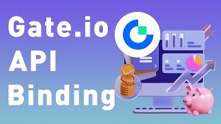 How to Create Gate.io API and Bind it to Otrading