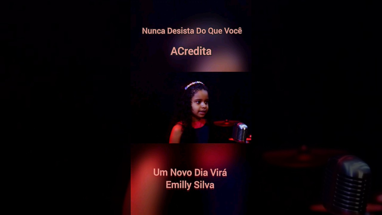 Nunca Desista Do Que Você Acredita / Um Novo Dia Virá - Emilly