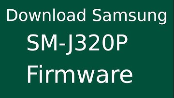 How To Download Samsung Galaxy J3 SM-J320P Stock Firmware (Flash File) For Update Android Device