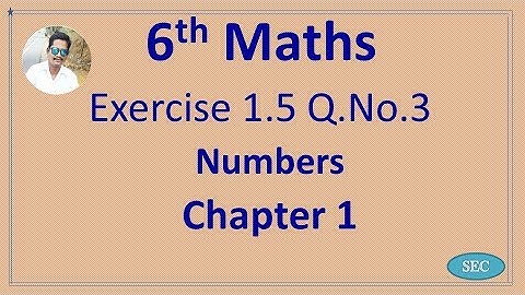 6th Std Maths Chapter 1 Numbers Exercise 1.5 Q.No.3  | Tamil |  English