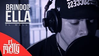 Video thumbnail of "El Melly - Brindo Por Ella (Video Estudio)"