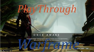 Warframe Quest: Once awake (Full Quest Playthrough 60FPS)
