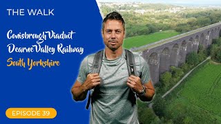 The Walk - Ep 39 - Conisbrough Viaduct - Dearne Valley Railway, South Yorkshire
