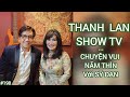 Thanh lan show tv 198 chuyn vui nm thn vi s an