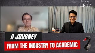 A Journey from the Industry to Academic | Prof. Ian Phau | Journey 17