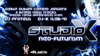 Studio-X - Neo-Futurism JAN 14, 2011 (Album Preview)
