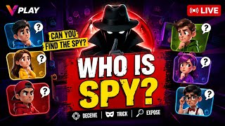 🔴 LIVE | Who is Spy Gameplay 🔥 Can You Find the Spy? 😱 | VPlay Hindi screenshot 5