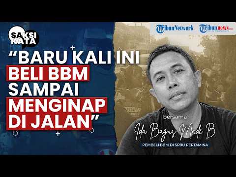 "First Time Having to Camp Out Just to Buy Fuel": The Story of Bali Residents Willing to Wait 20 ...