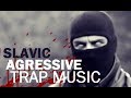 Slavic Cartel | Aggressive Trap Music (Balkan)