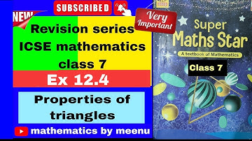 ICSE Mathematics Class 7, Revision series, Chapter 12, Properties of triangles, Ex 12.4