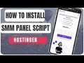 How to install Smm Panel Script in Hostinger | Smm Panel Script Installation  | Smm Panel Script