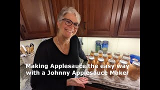 Canning Delicious Applesauce the Easy Way Using Johnny Applesauce Maker