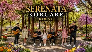 SERENATA KORCARE KOLAZH 20  @byklevis (Official Song)