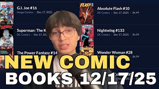Did I Break My $50 Comic Budget? New Comic Books 12/17/25 Absolute Flash 10, Nightwing 133 and more!