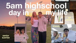 5am highschool day in my life *senior year* | senior sunrise, AP classes, + friends