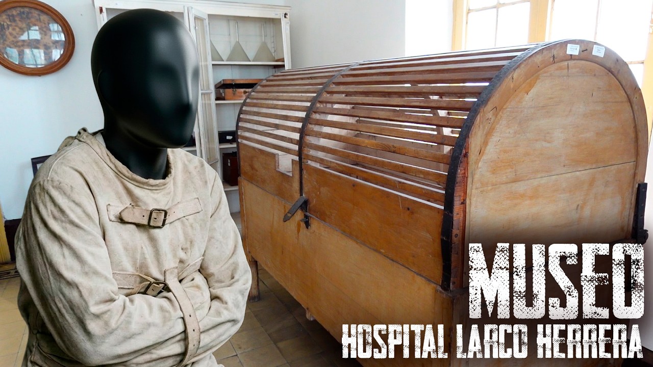 EL IMPACTANTE MUSEO del HOSPITAL LARCO HERRERA | Así se trataban los enf3rmos hace siglos
