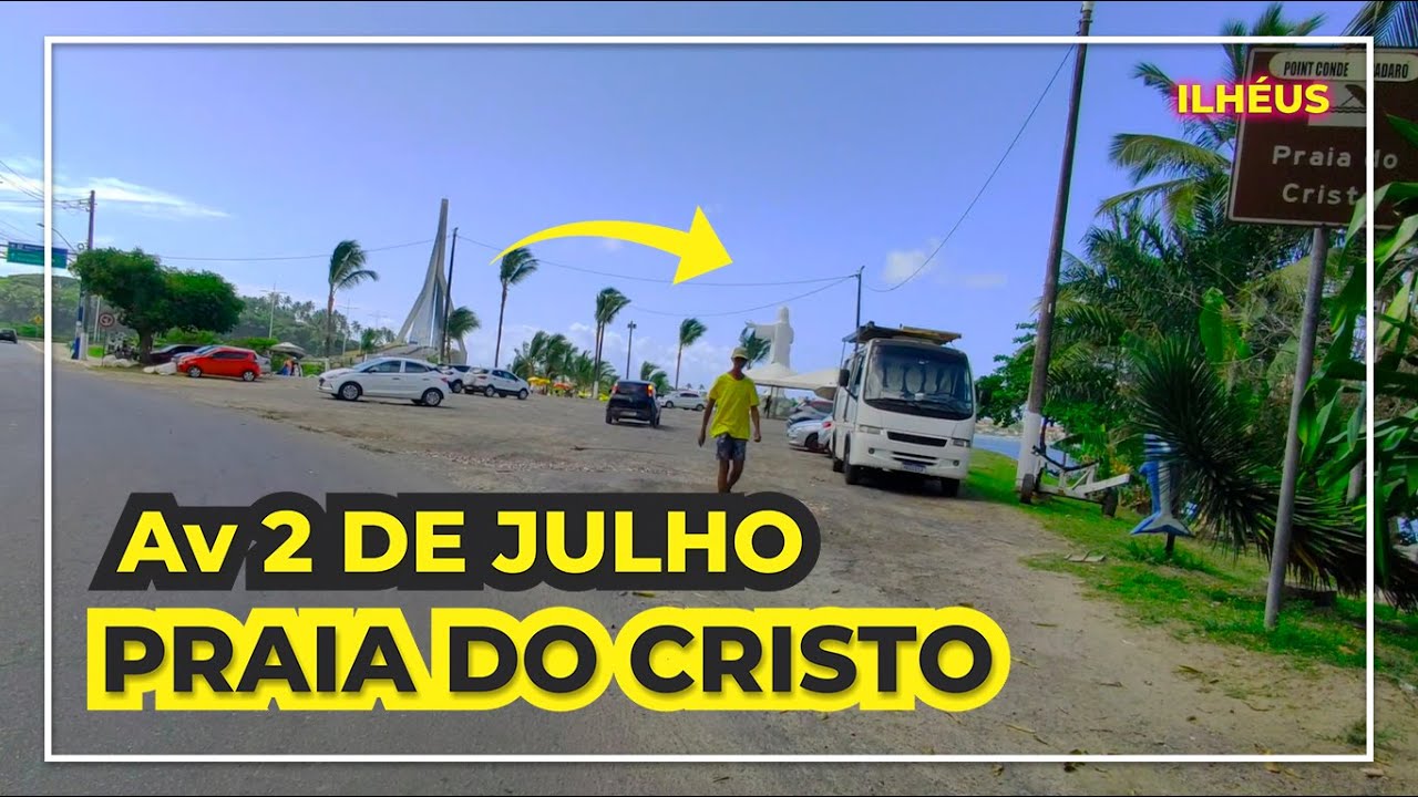 Avenida 2 de JULHO e PRAIA do CRISTO, Pura BELEZA e MAGIA💥