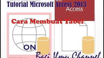 Bagaimana Cara Membuat Tabel di Access 2013